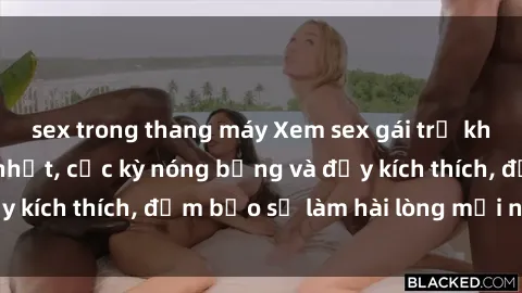 sex trong thang máy Xem sex gái trẻ không che hấp dẫn nhất, cực kỳ nóng bỏng và đầy kích thích, đảm bảo sẽ làm hài lòng mọi người!